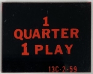 1 Quarter 1 Play Coin Entry Plate 13C-2-59