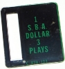 1 S.B.A. Dollar 3 Plays C-826-123 - Bally Coin Plate
