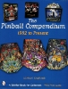 NEW 8/05! Pinball Compendium 1982-Present - Michael Shalhoub