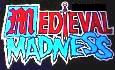 Medieval Madness