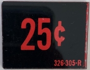 25c Coin Price Plate 326-305-R
