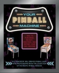 Your Pinball Machine: Repair, Maintain Guide