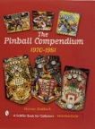 Pinball Compendium 1970-1981 - Michael Shalhoub