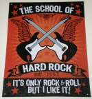 Metal Sign - School of Hard Rock